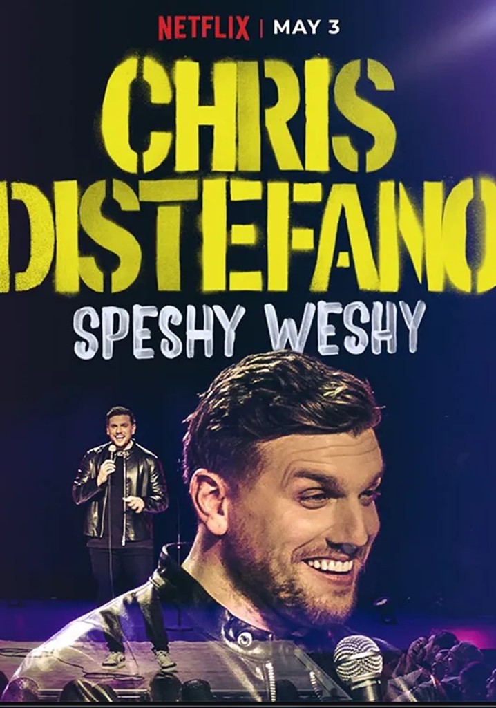     Chris Distefano: Speshy Weshy